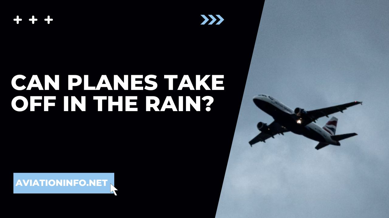 Can Planes Take Off In The Rain