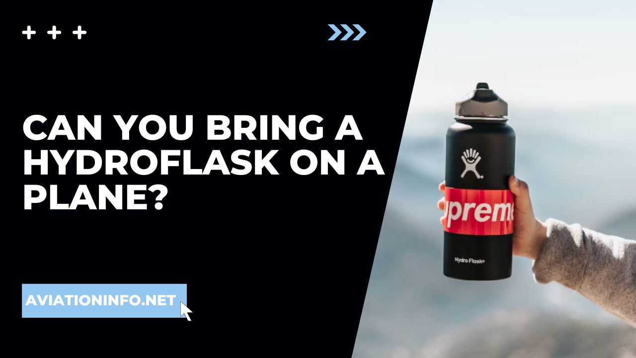 Can You Bring A Hydroflask On A Plane