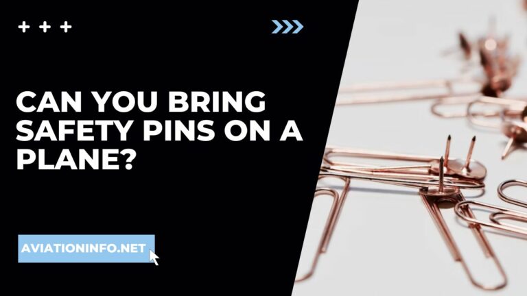Can You Bring Safety Pins On A Plane